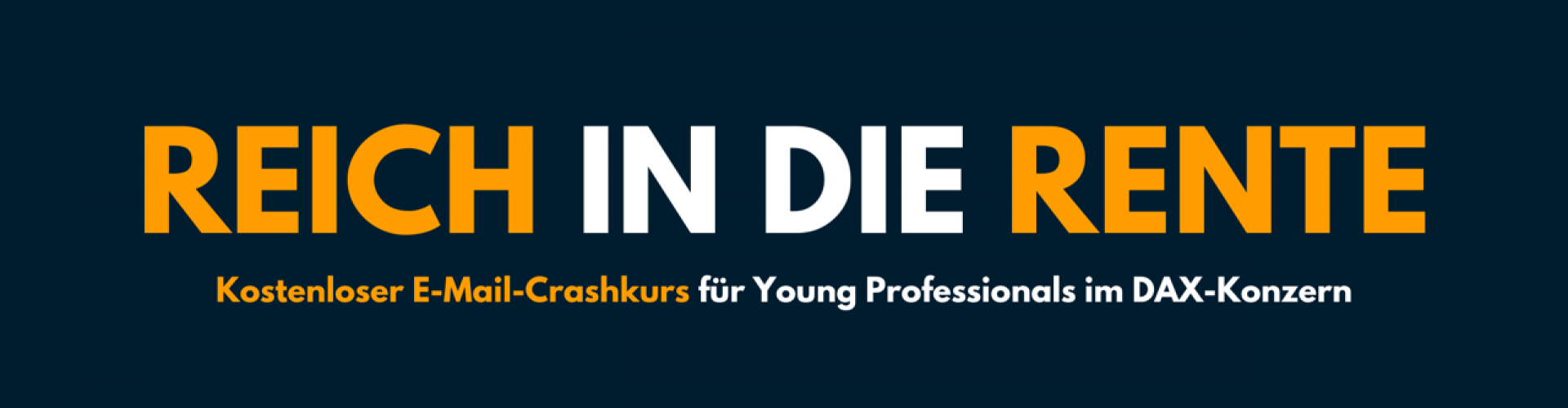 Reich in die Rente Crashkurs